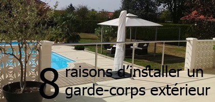 8 raisons d’installer un garde-corps extérieur