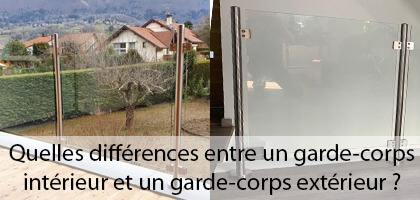 Les différences entre un garde-corps intérieur et extérieur